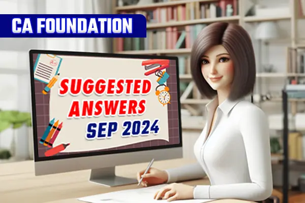 CA Foundation Suggested Answers CA Foundation Question Paper And