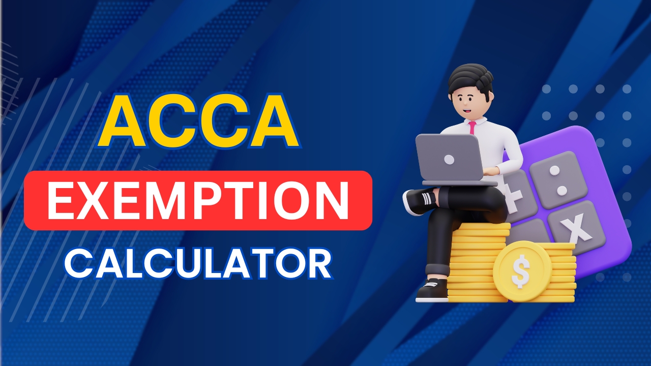 acca-exemption-calculator-save-time-money-and-effort-on-your-acca
